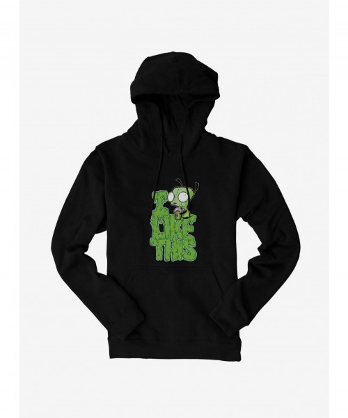 Cheap Sale Invader Zim I Like This Hoodie $17.60 Hoodies