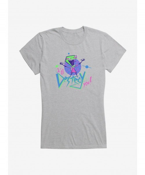 Pre-sale Discount Invader Zim I'll Destroy You Girls T-Shirt $9.56 T-Shirts