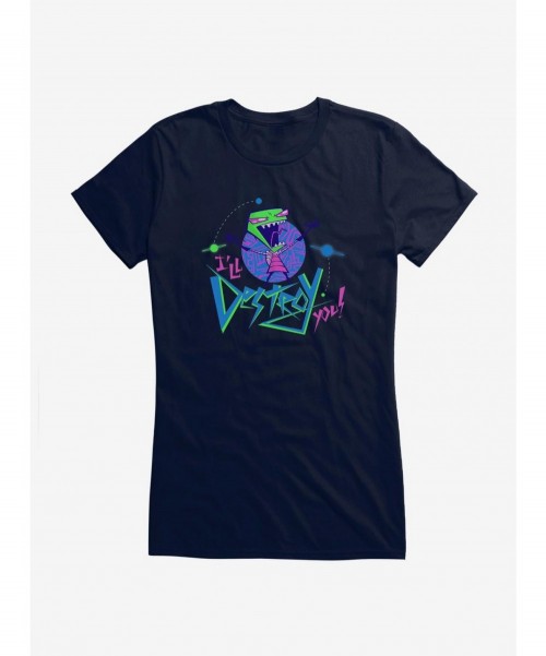 Pre-sale Discount Invader Zim I'll Destroy You Girls T-Shirt $9.56 T-Shirts